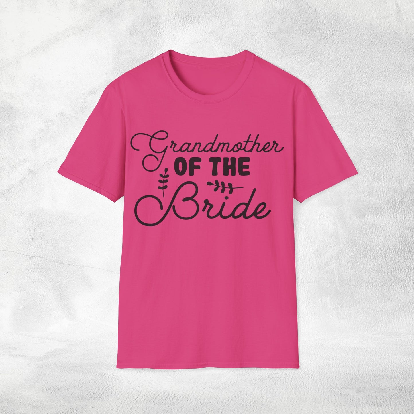 Women T-Shirt grandmother of the bride bachelorette party