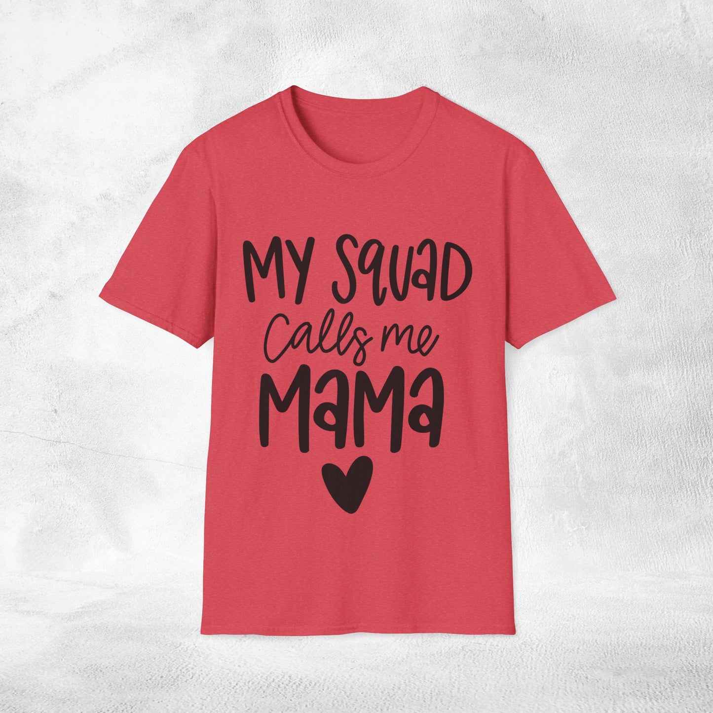 family shirt my squad calls me mama