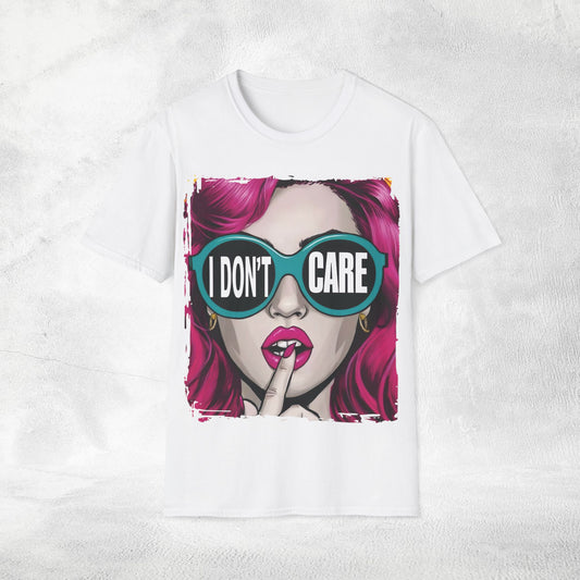 Womens T-shirt i dont care
