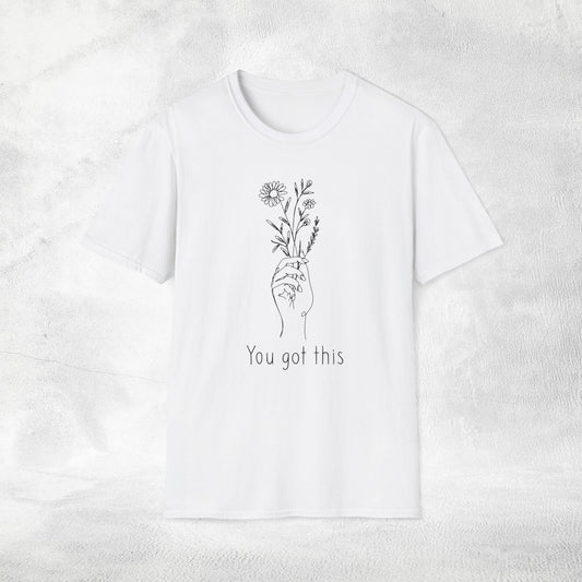 Women's Slogan T-shirt you got this