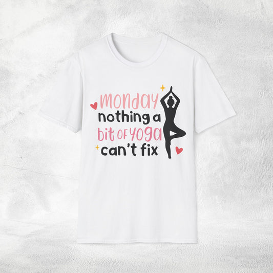 Womens Yoga shirt monday nothing a bit of yoga can't fix