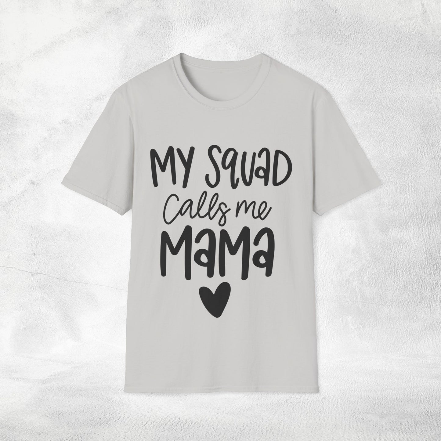 family shirt my squad calls me mama