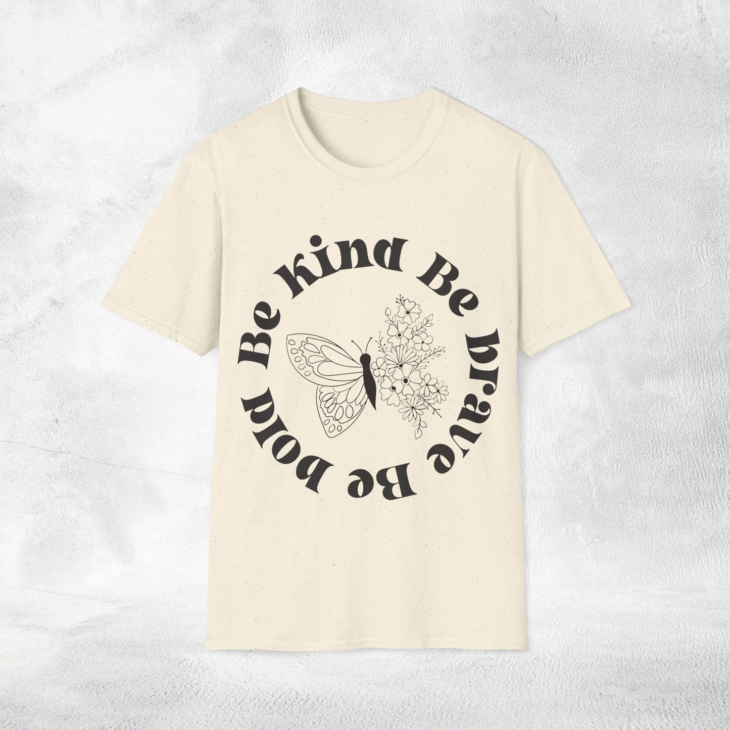 Women's Slogan T-shirt be bold be kind be brave