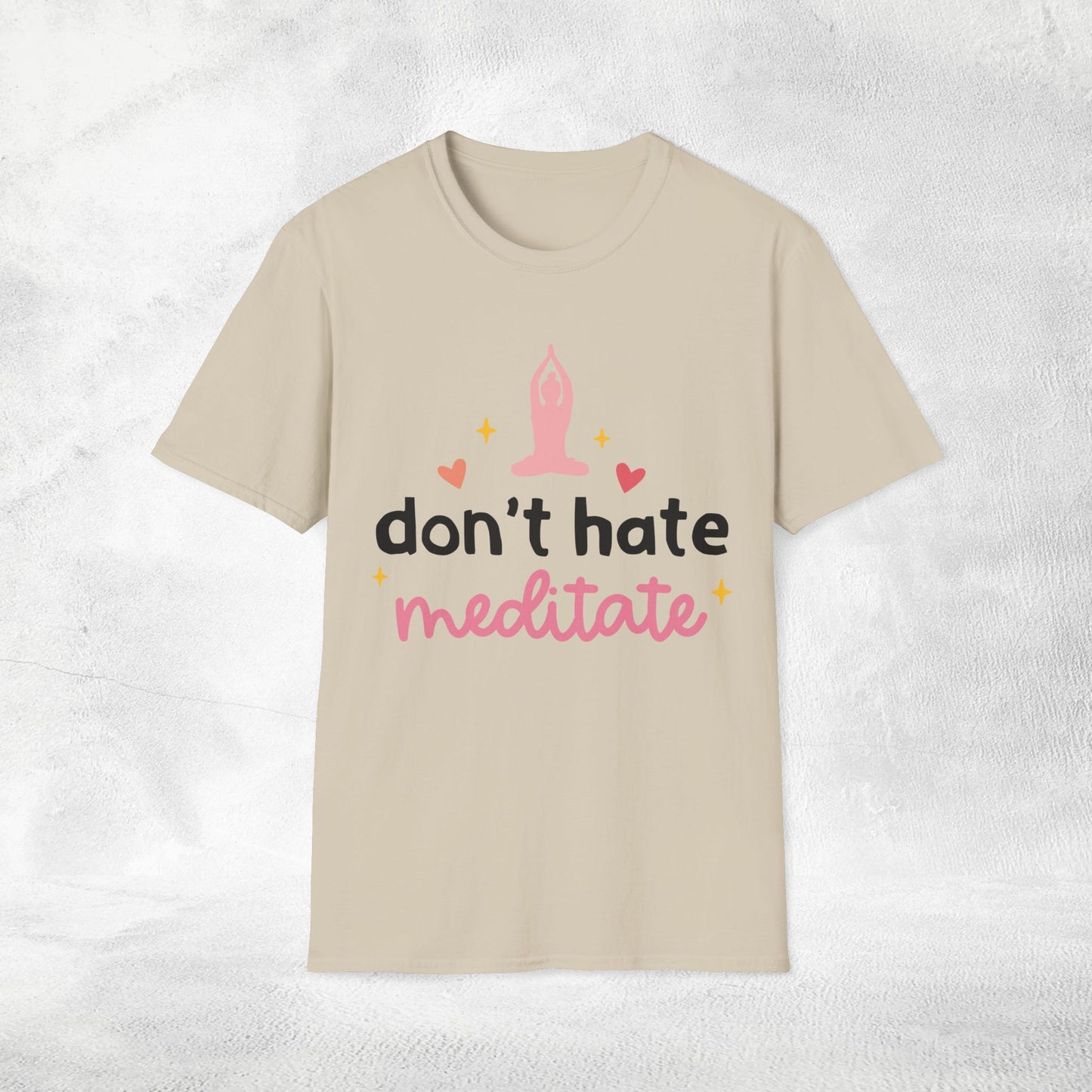 Women's yoga shirt dont hate meditate