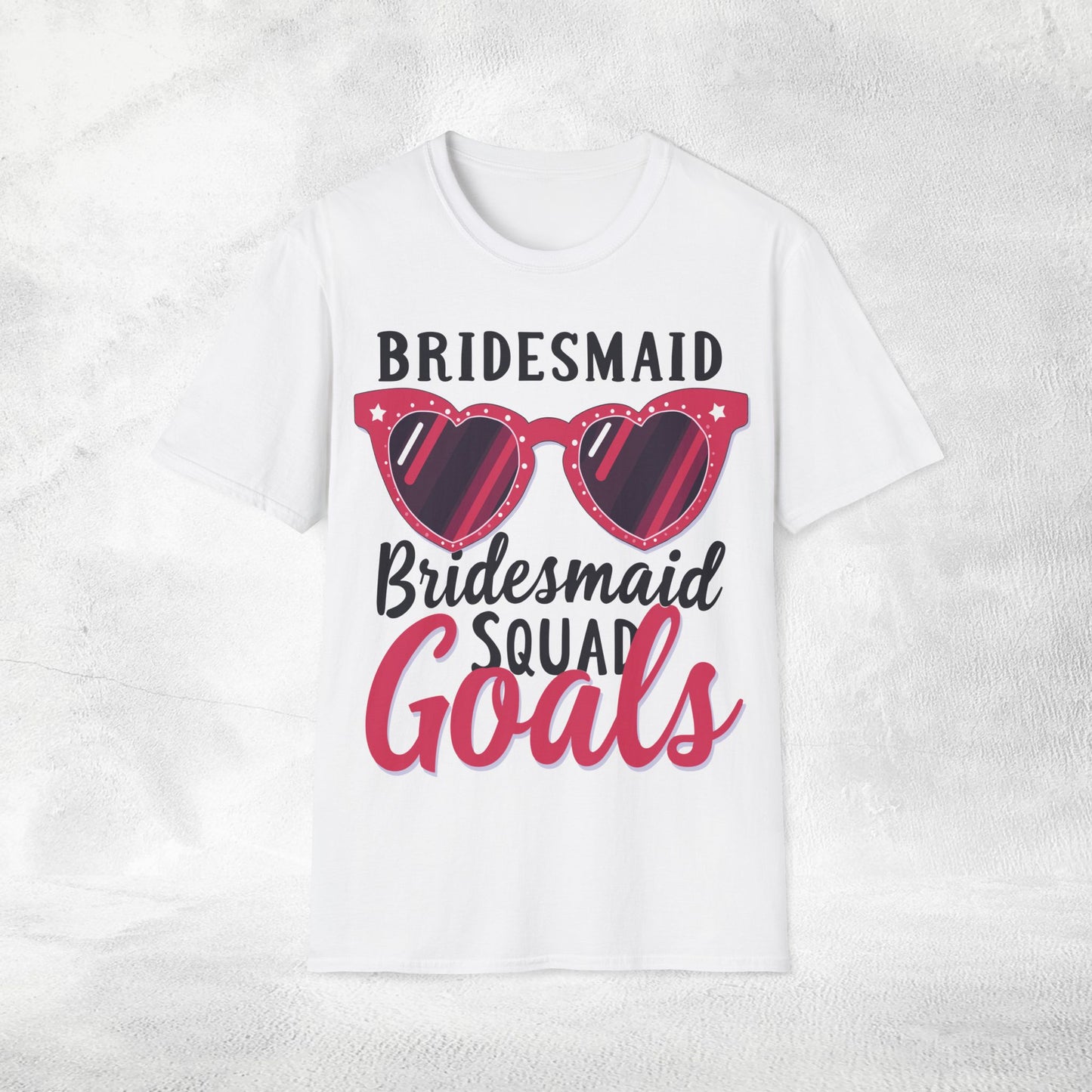 Women T-Shirt Bridesmaid Squad Goals bachelorette party