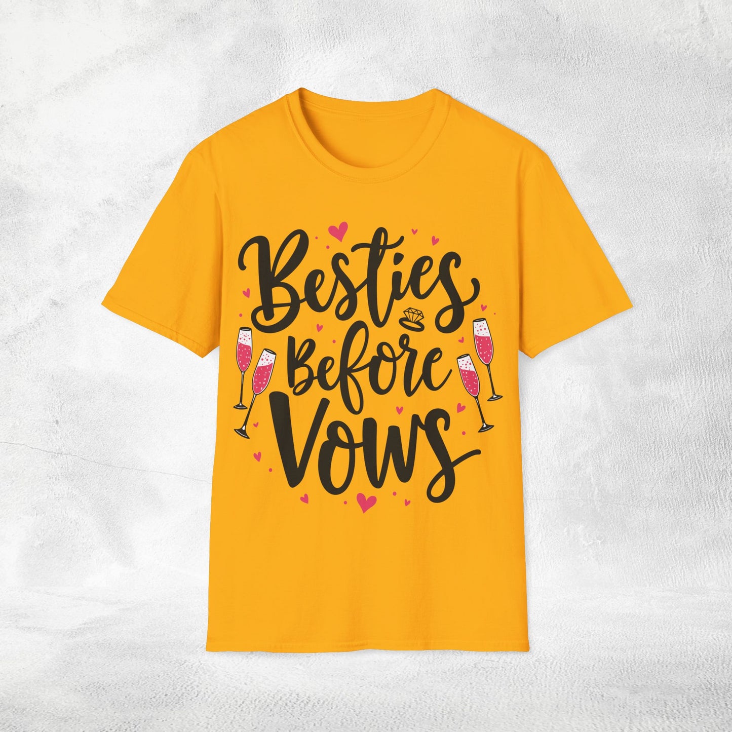 Women T-Shirt Besties before Vows bachelorette party