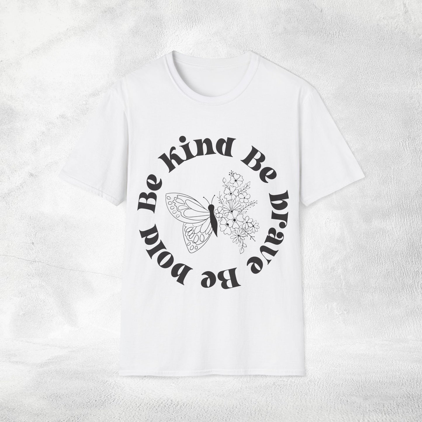 Women's Slogan T-shirt be bold be kind be brave