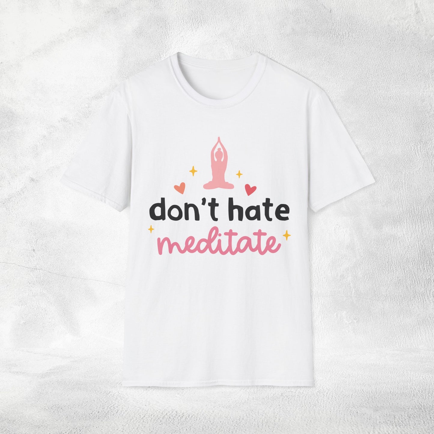 Women's yoga shirt dont hate meditate