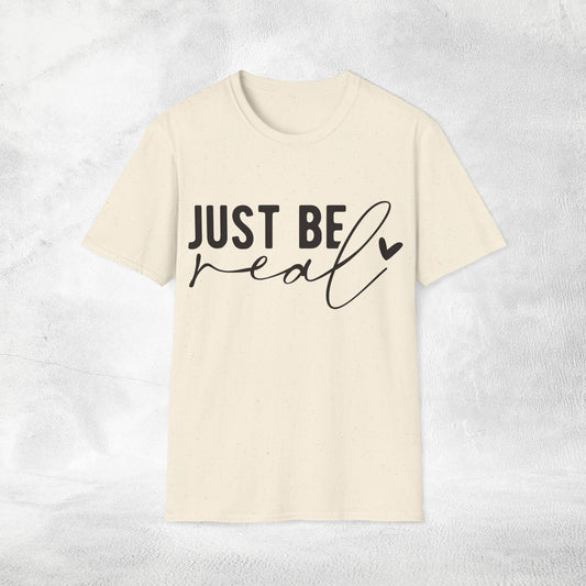 Women's Slogan T-shirt just be real