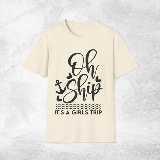 womens shirt oh ship its a girls trip