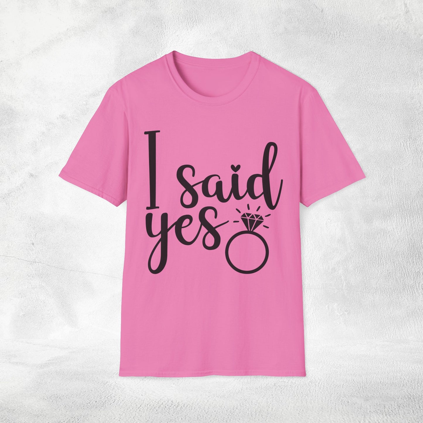 Women T-Shirt i said yes bachelorette party