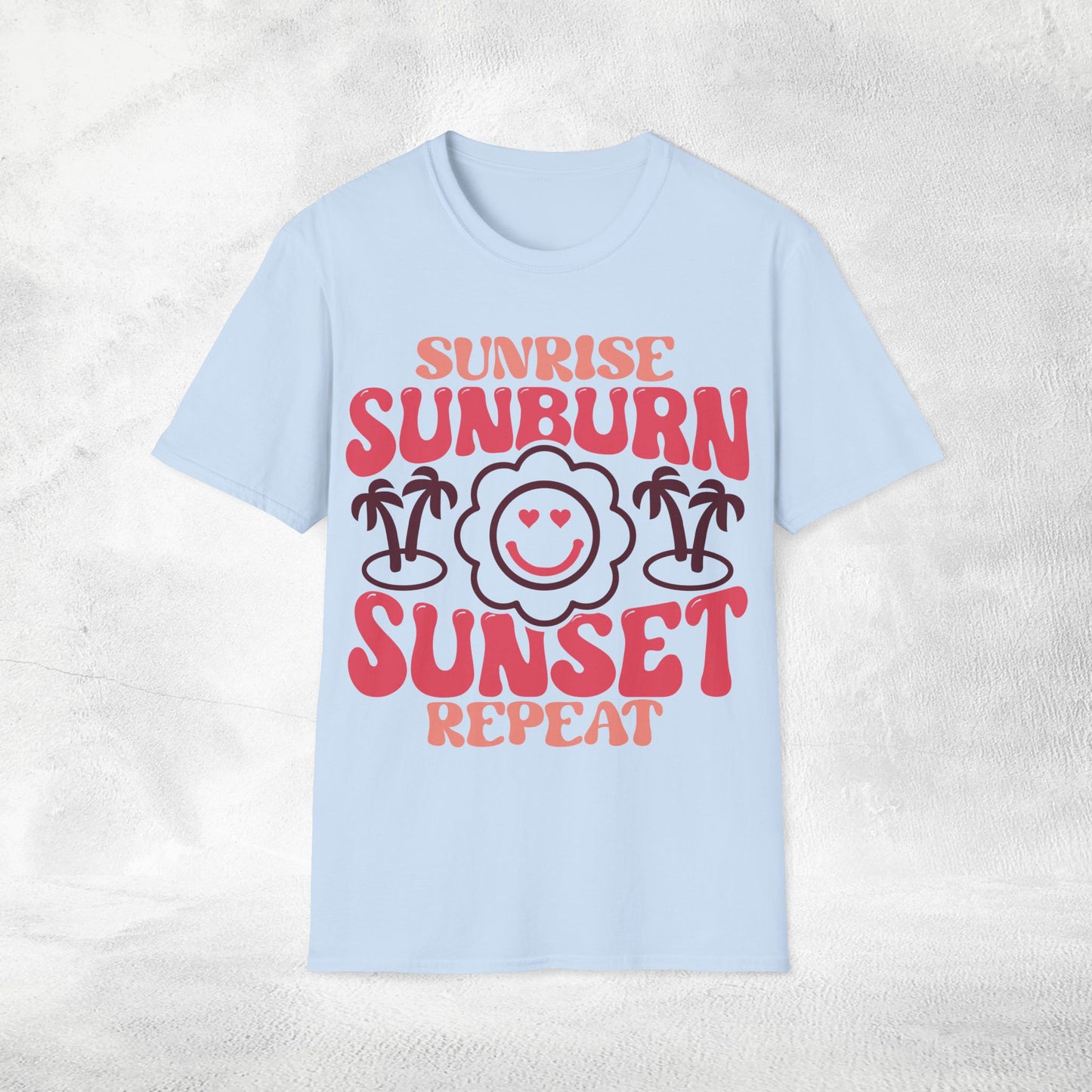 womens shirt sunrise sunburn sunset repeat