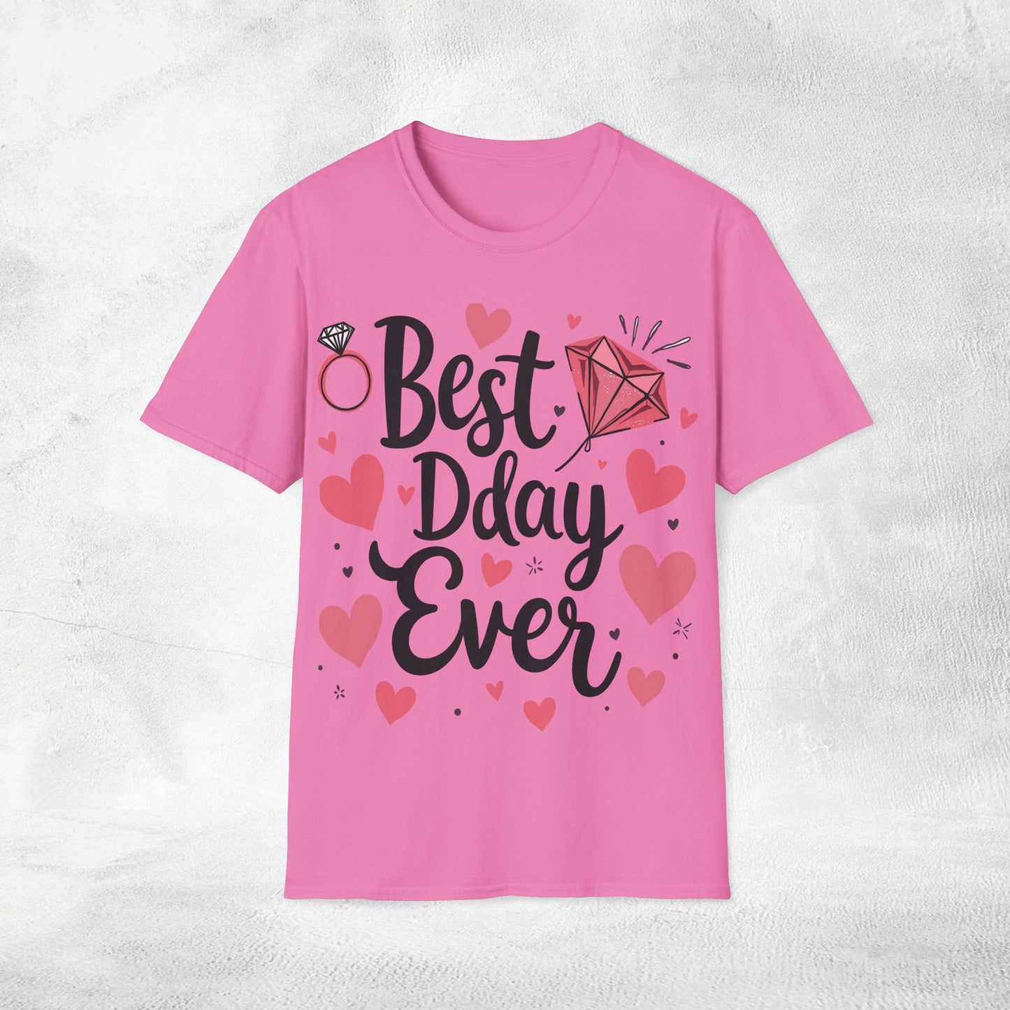 Women's T-Shirt Best Day Ever bachelorette party