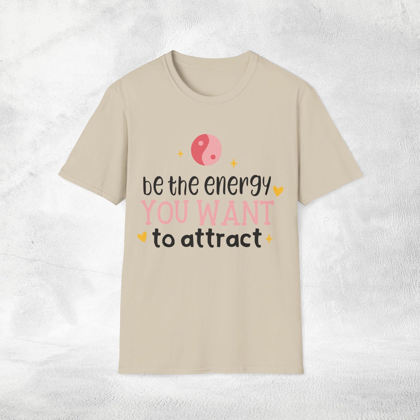 Women's yoga shirt be the energy you want to attract