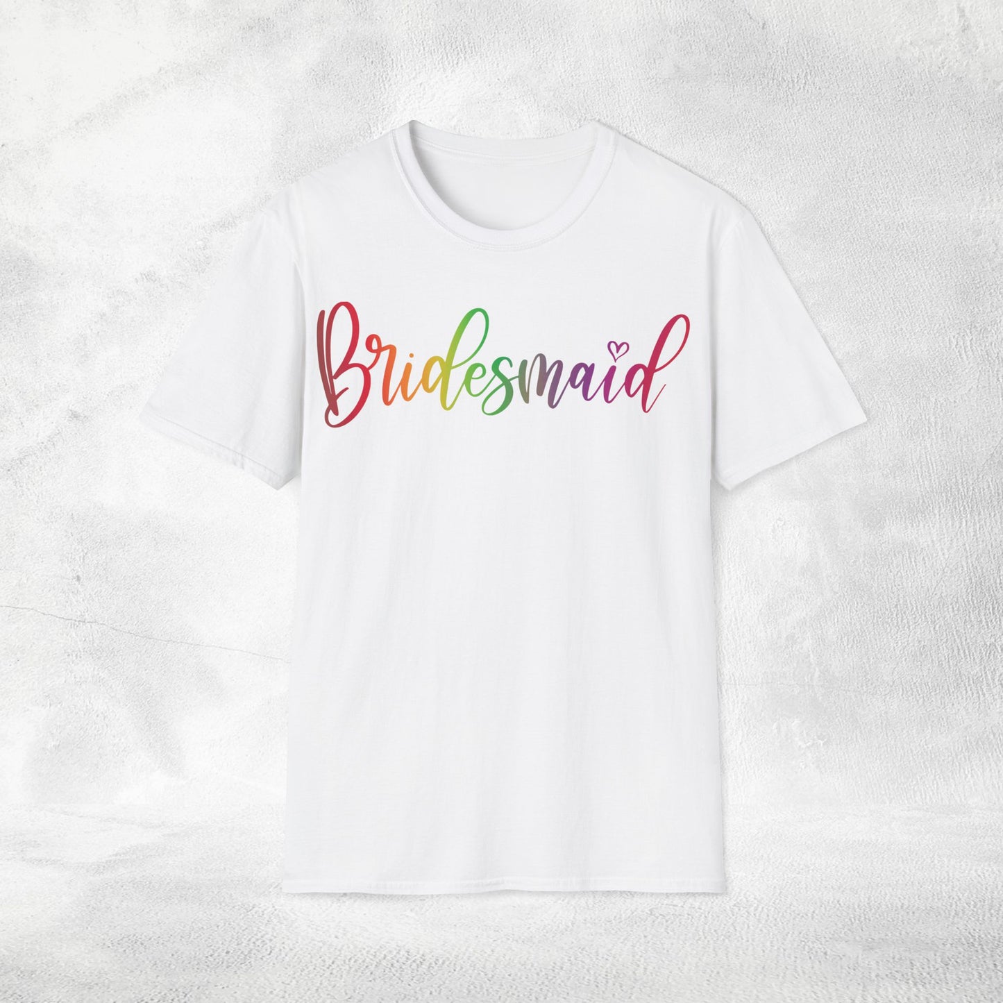 Womens T-Shirt Bridesmaid bachelorette party Rainbow LGBTQ+ Edition