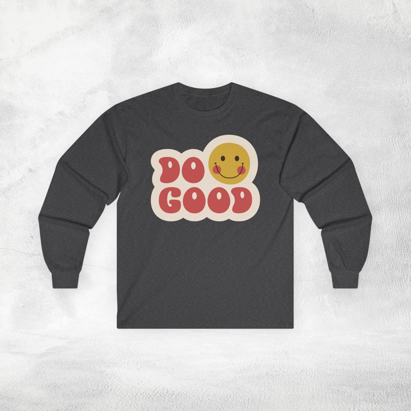 Womens Long Sleeve do good