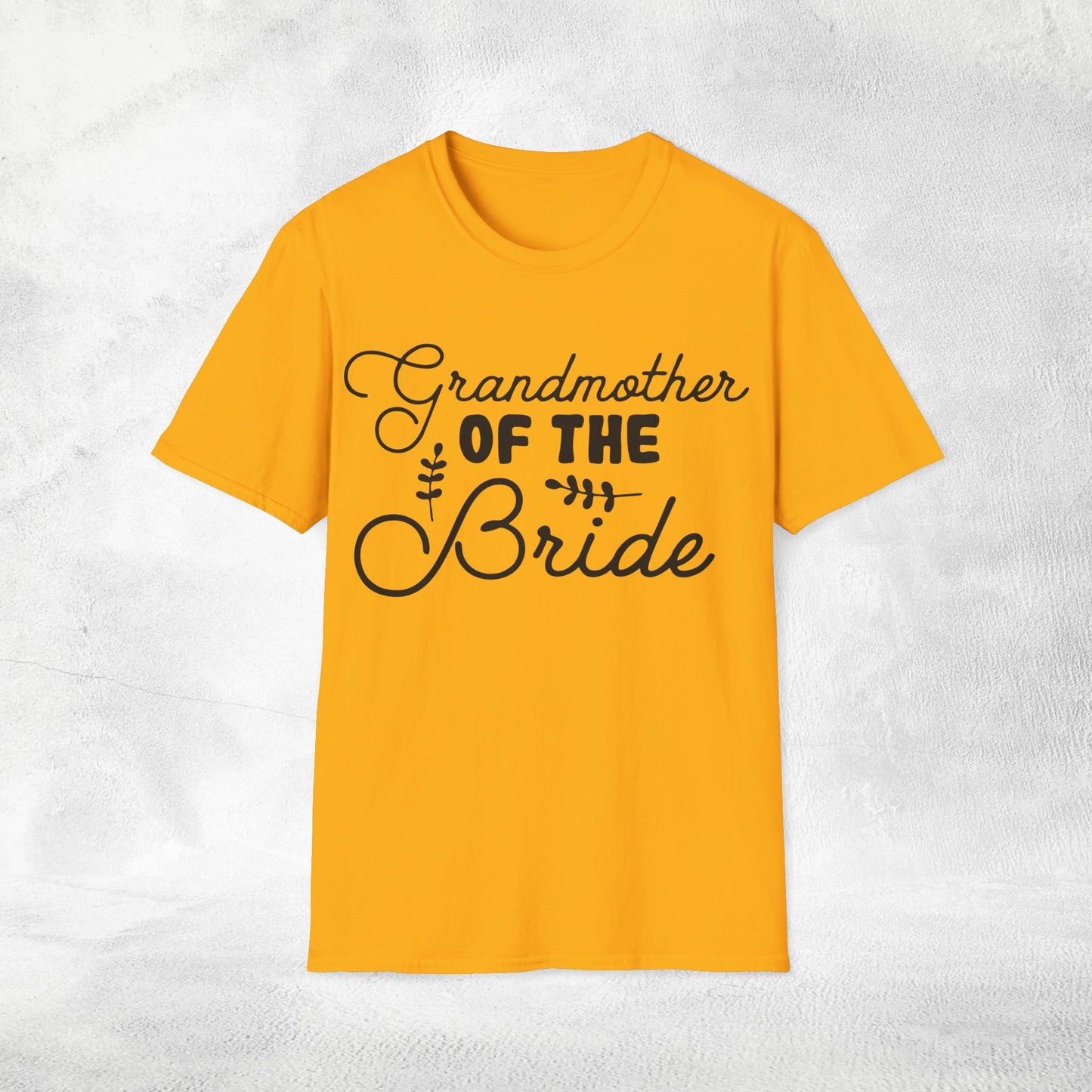 Women T-Shirt grandmother of the bride bachelorette party