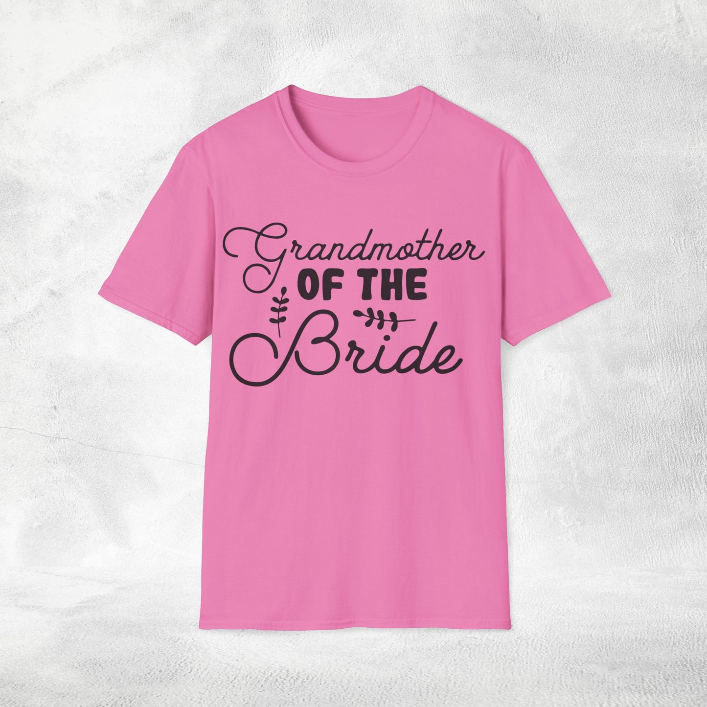 Women T-Shirt grandmother of the bride bachelorette party