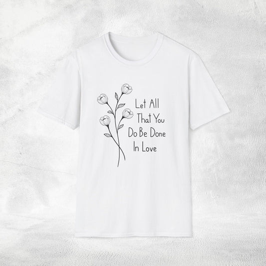 Womens Slogan T-shirt let all that you do be done in love