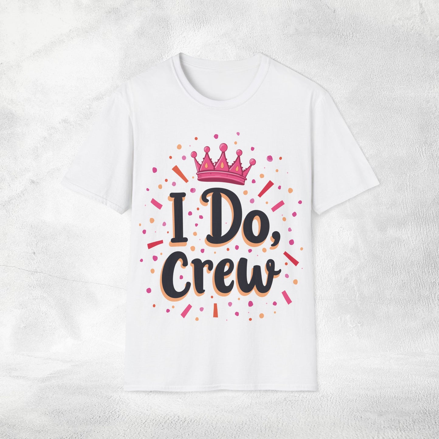 Women T-Shirt I Do Crew bachelorette party