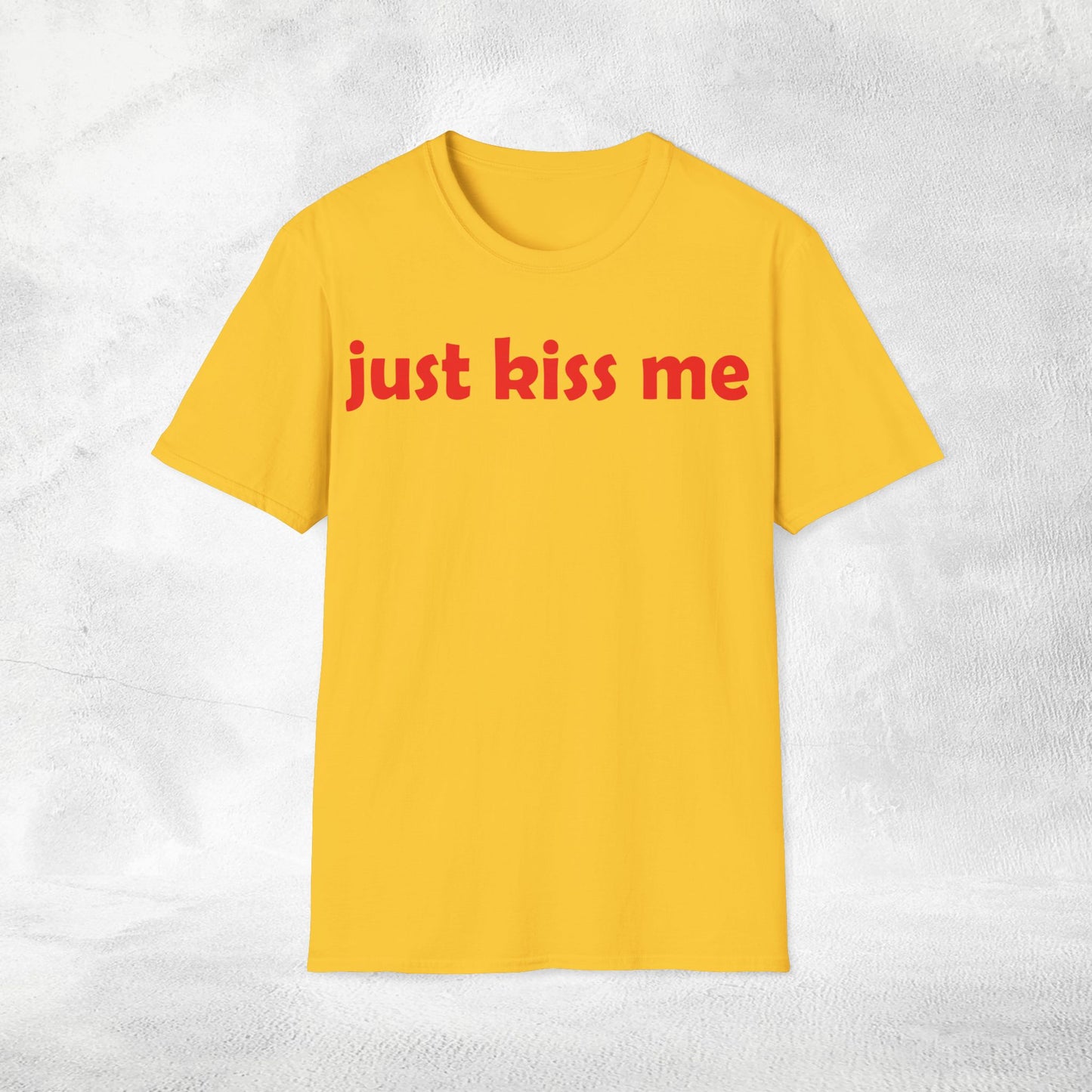Women's Slogan T-shirt just kiss me