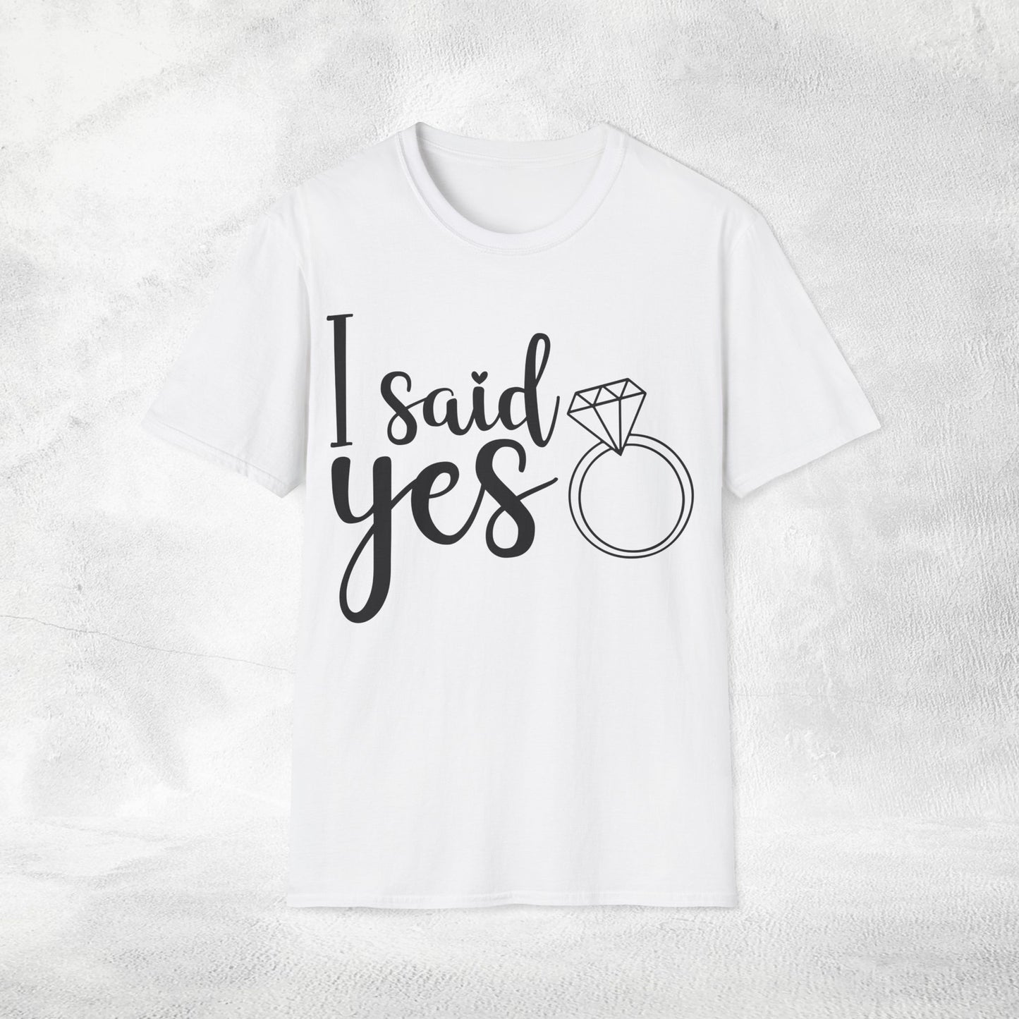 Women T-Shirt i said yes bachelorette party