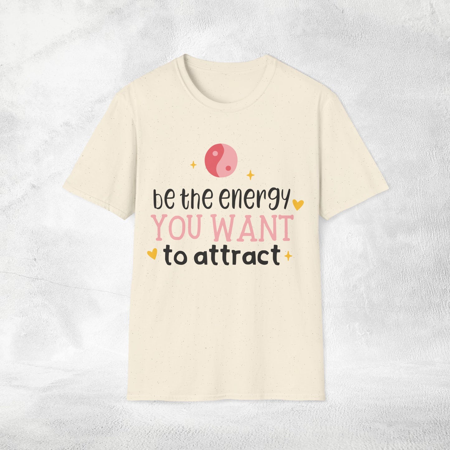 Women's yoga shirt be the energy you want to attract