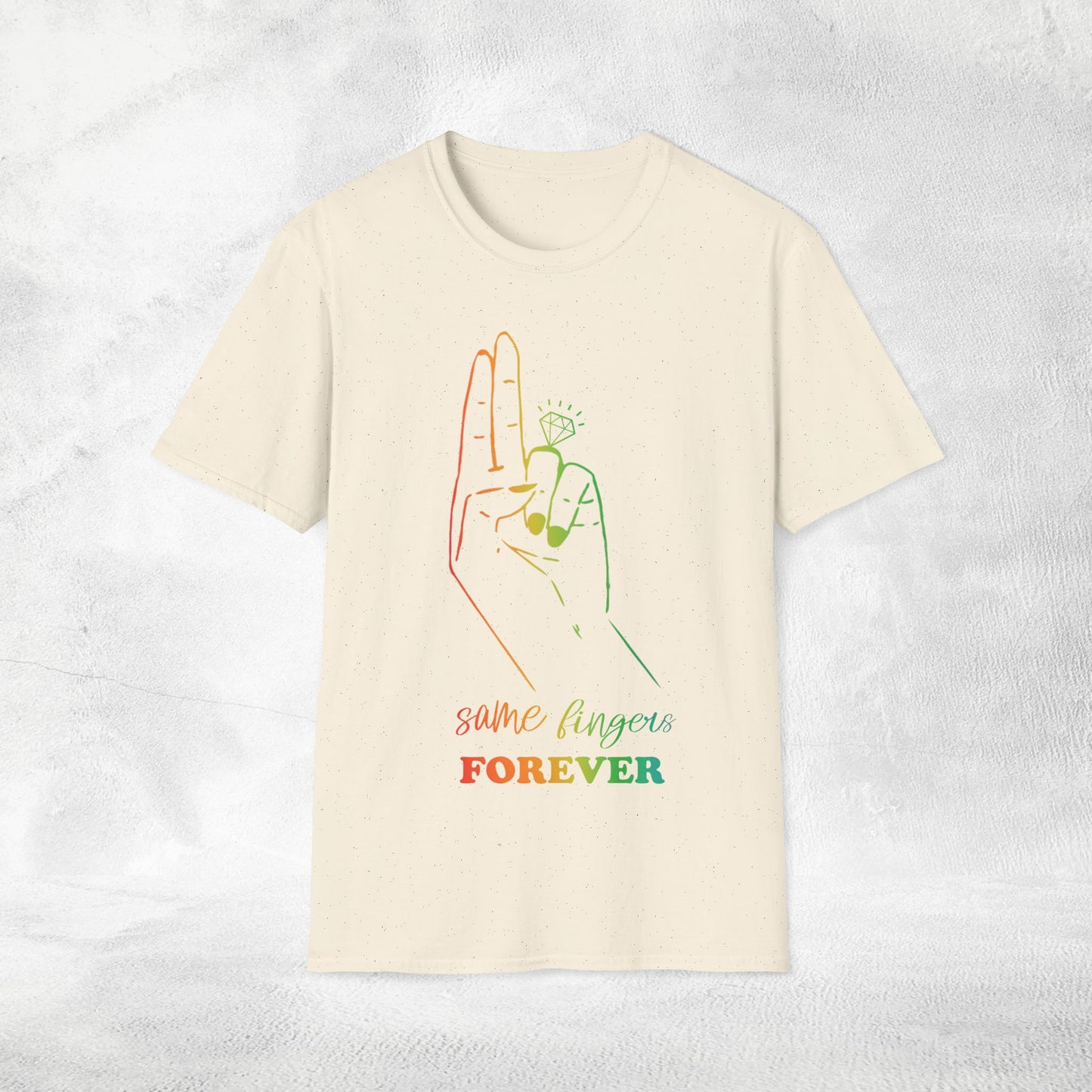 Women's T-Shirt same fingers forever bachelorette party Rainbow LGBTQ+ Edition