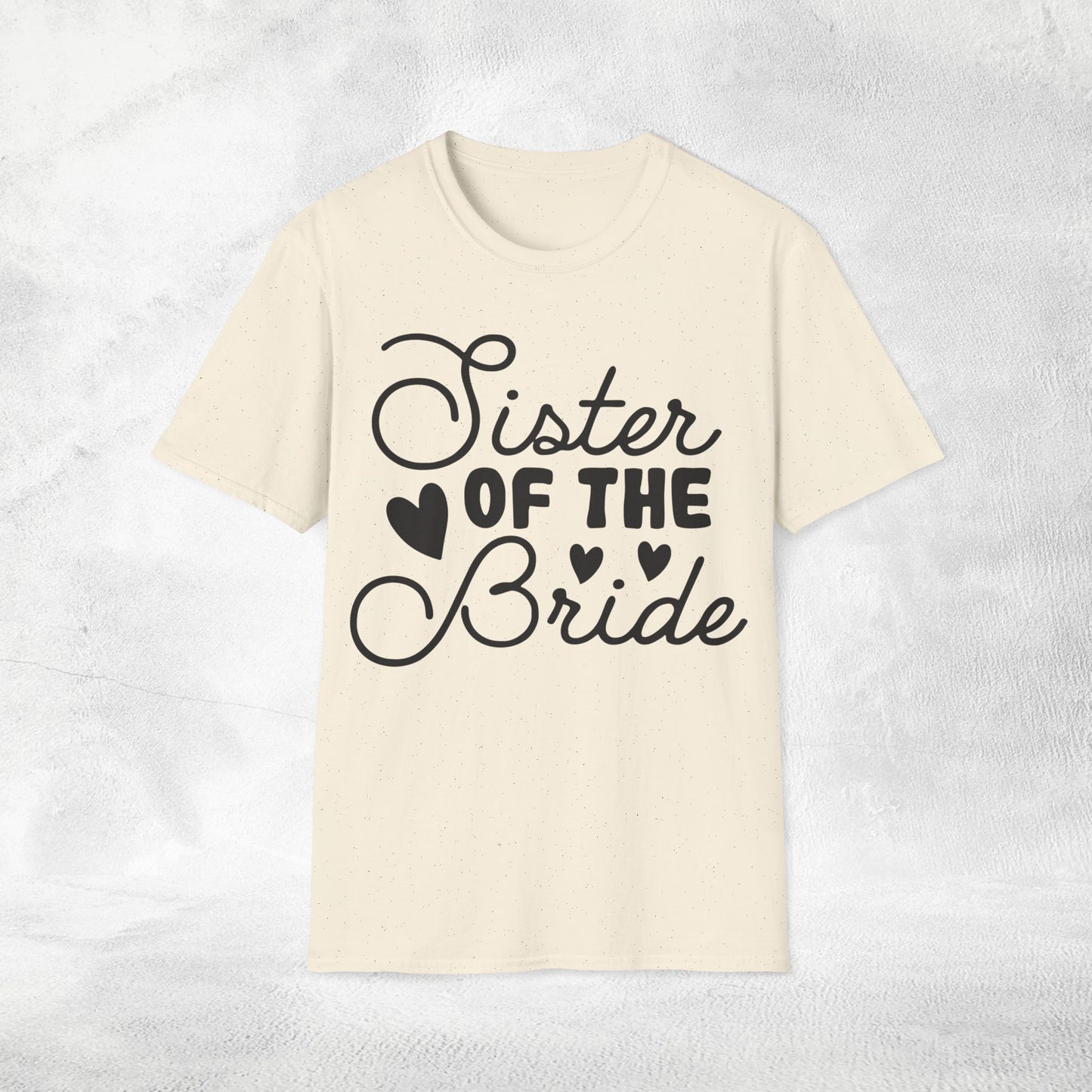 Women T-Shirt sister of the bride bachelorette party