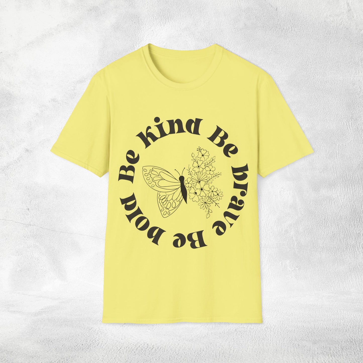 Women's Slogan T-shirt be bold be kind be brave