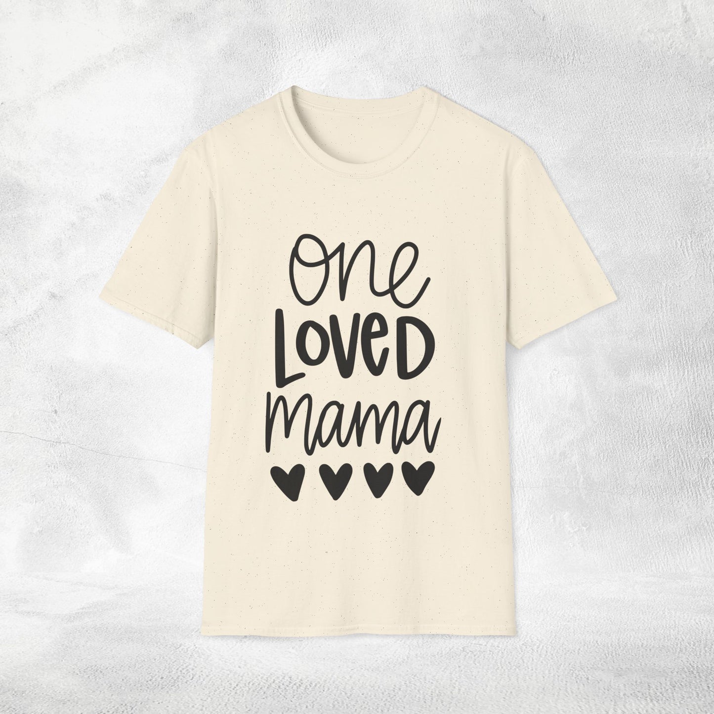 family shirt one loved mama