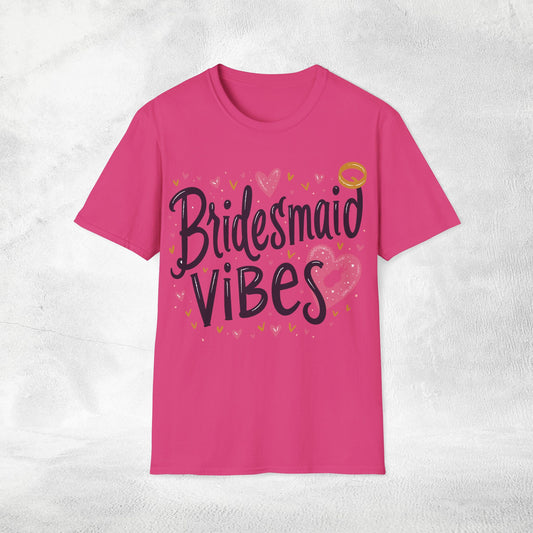 Women's T-Shirt Bridesmaid Vibes bachelorette party