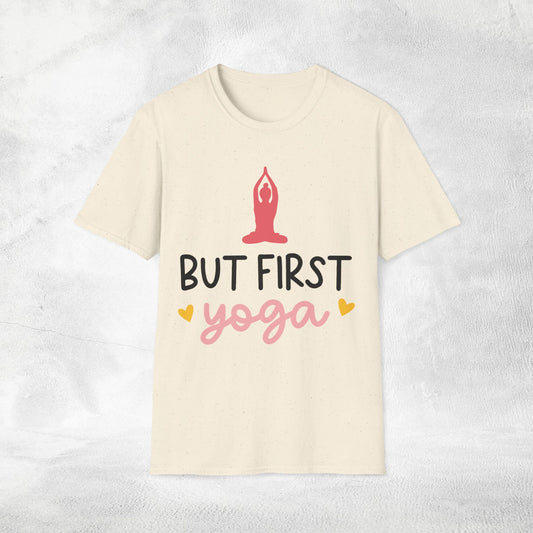 Women's yoga shirt but first yoga