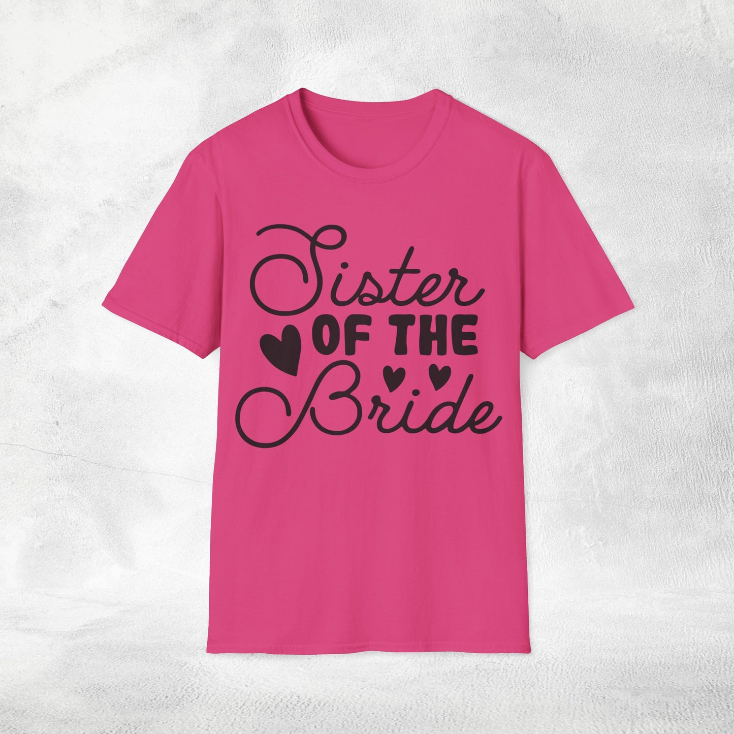 Women T-Shirt sister of the bride bachelorette party