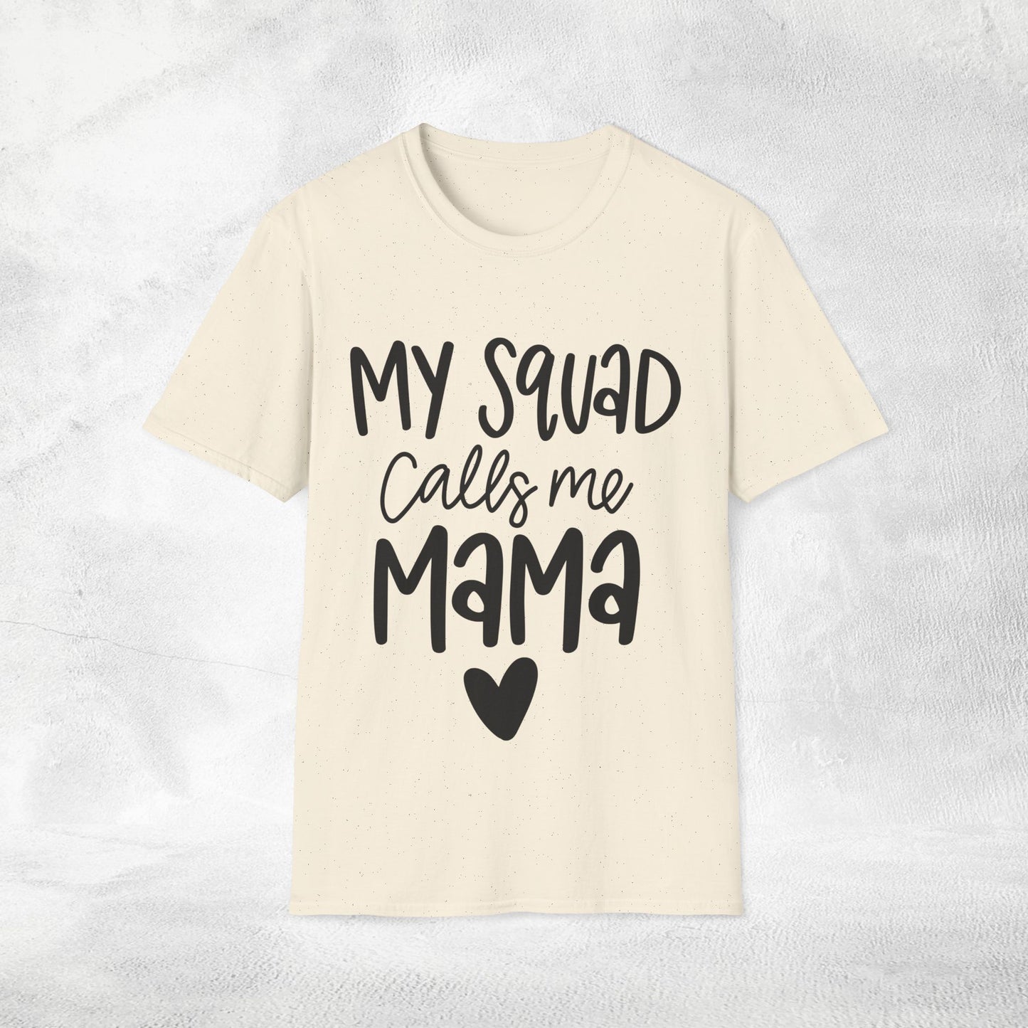family shirt my squad calls me mama